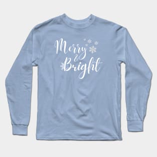 merry and bright - christmas holiday Long Sleeve T-Shirt